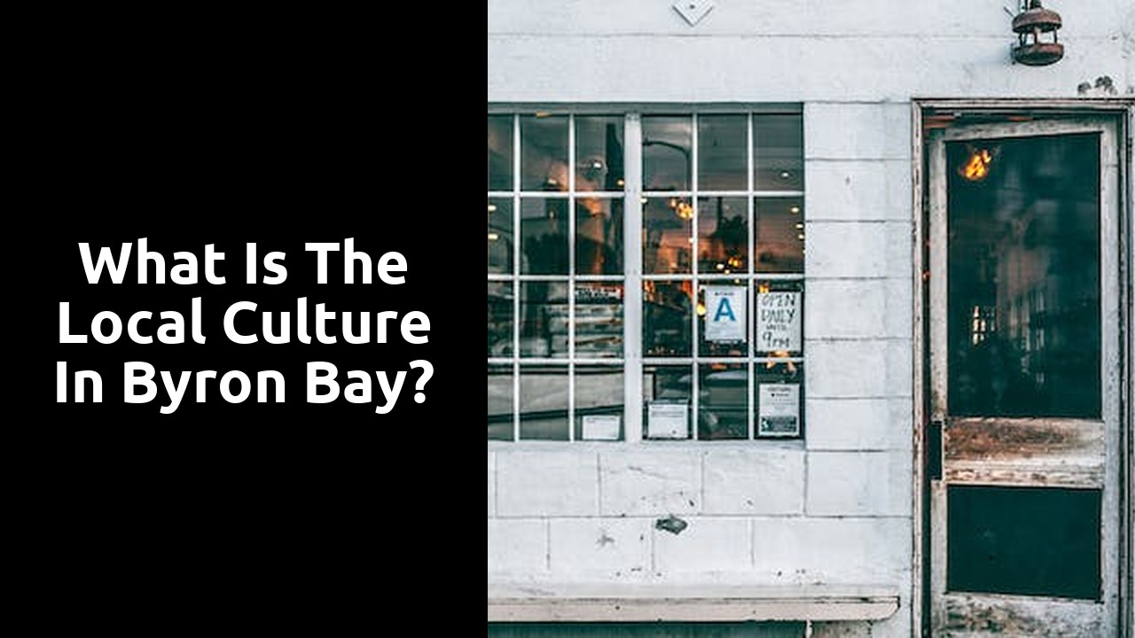 What is the local culture in Byron Bay?