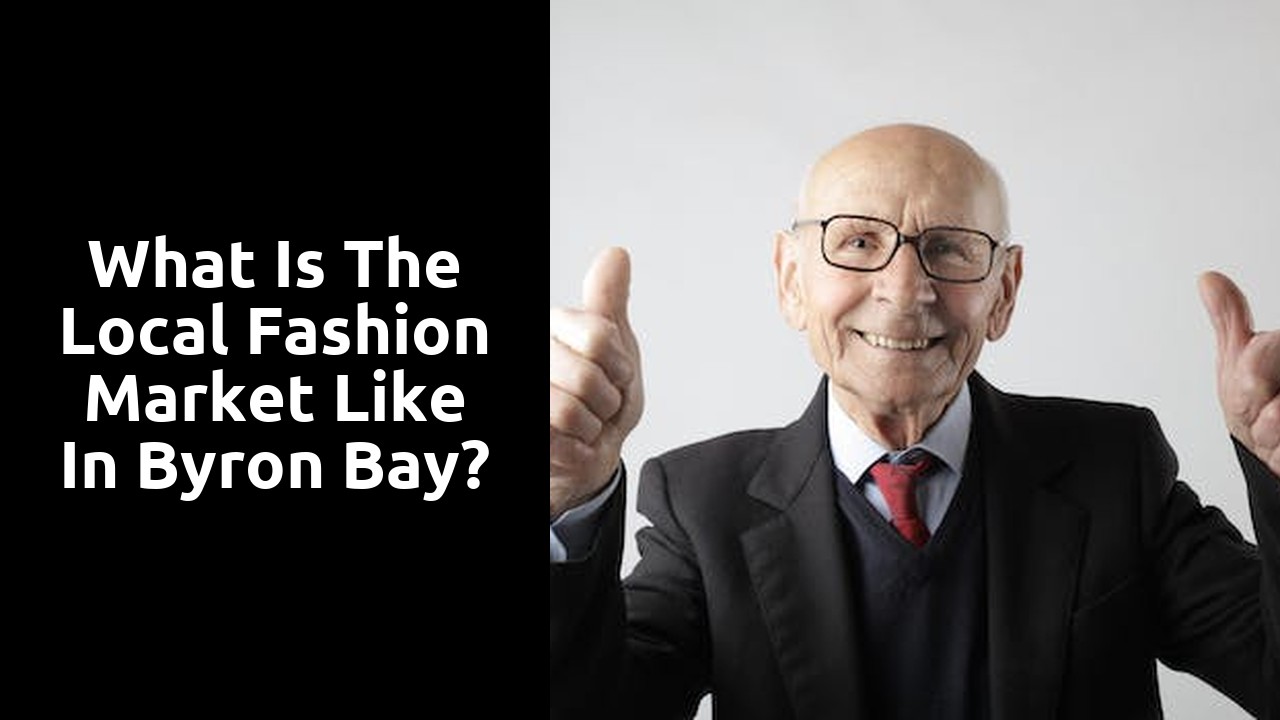 What is the local fashion market like in Byron Bay?