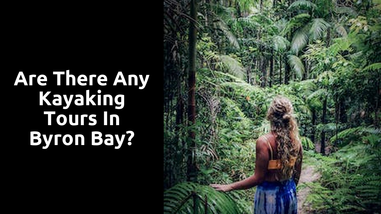 Are there any kayaking tours in Byron Bay?