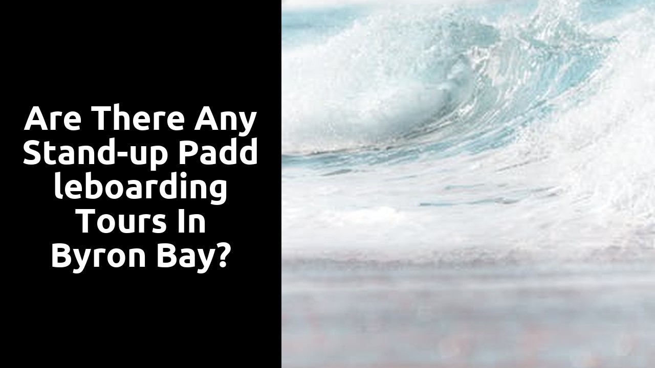 Are there any stand-up paddleboarding tours in Byron Bay?