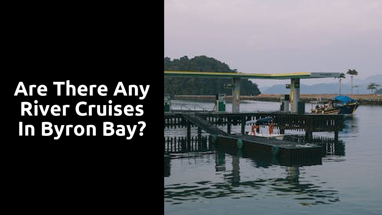 Are there any river cruises in Byron Bay?