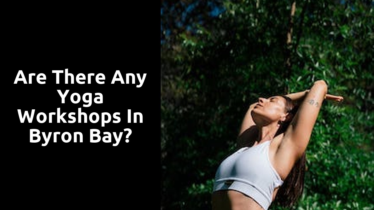Are there any yoga workshops in Byron Bay?